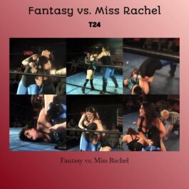 Fantasy vs. Miss Rachel Promo