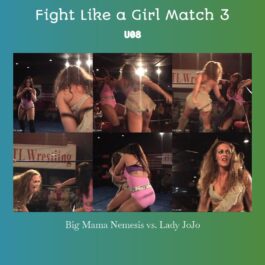 Fight Like a Girl Match 2 Promo